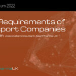 GDP Requirements of Transport Companies - Chris Martin, Associate Consultant, SeerPharma UK
