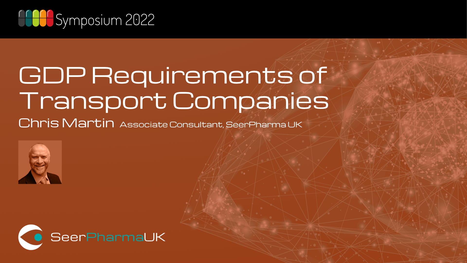 GDP Requirements of Transport Companies - Chris Martin, Associate Consultant, SeerPharma UK